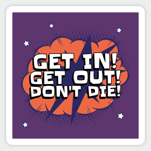 Don't Die! Sticker